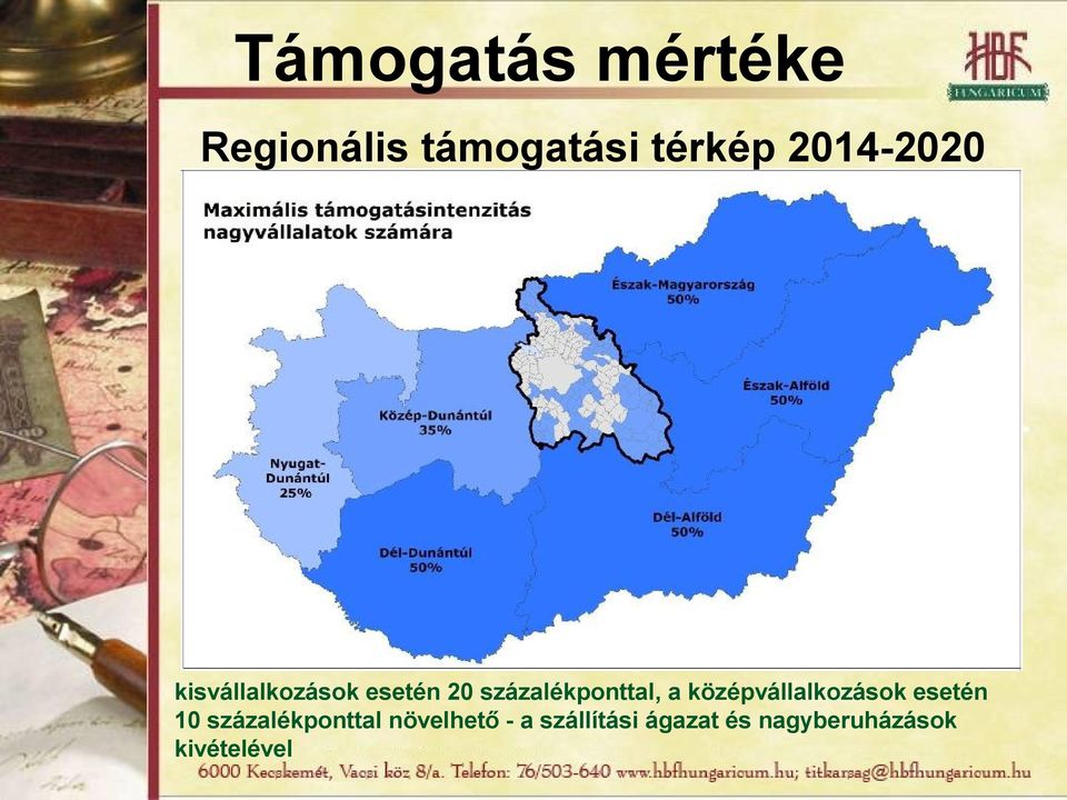 százalékponttal, a középvállalkozások esetén 10