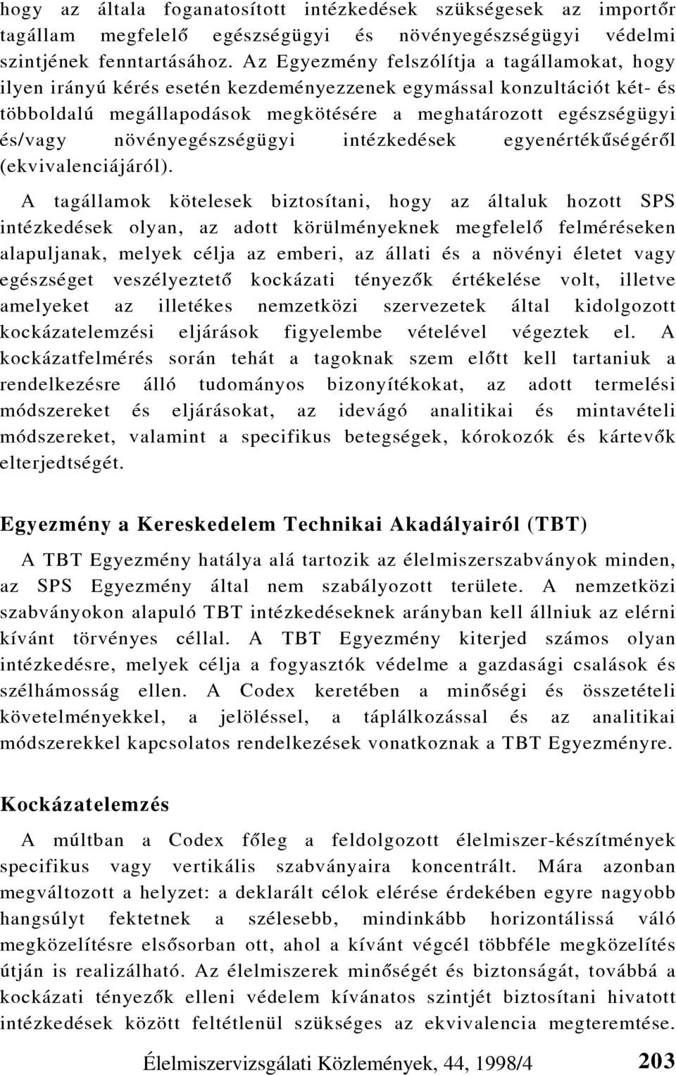 növényegészségügyi intézkedések egyenértékûségérõl (ekvivalenciájáról).
