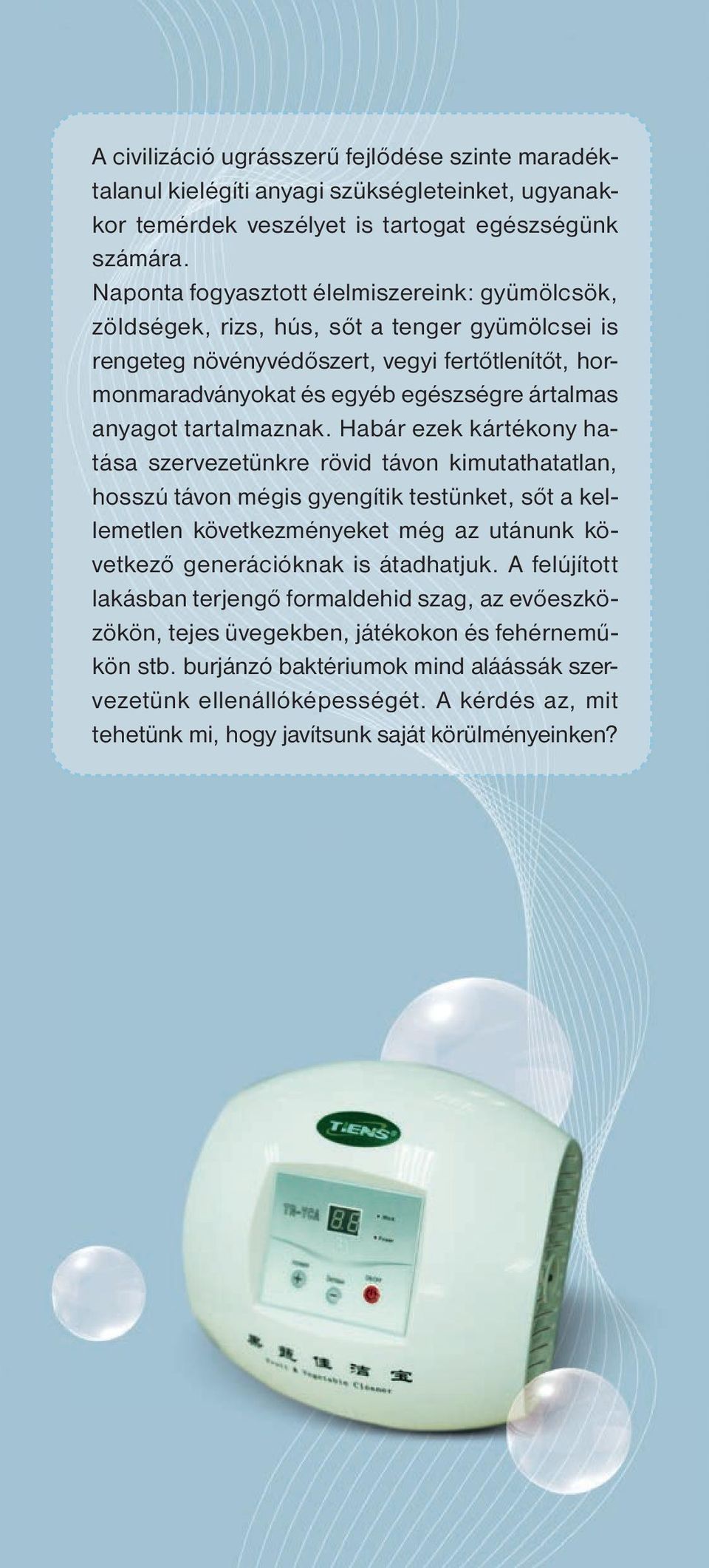 anyagot tartalmaznak.