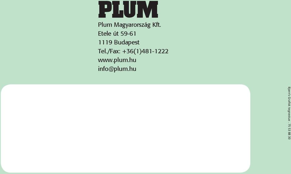 /Fax: +36(1)481-1222 www.plum.