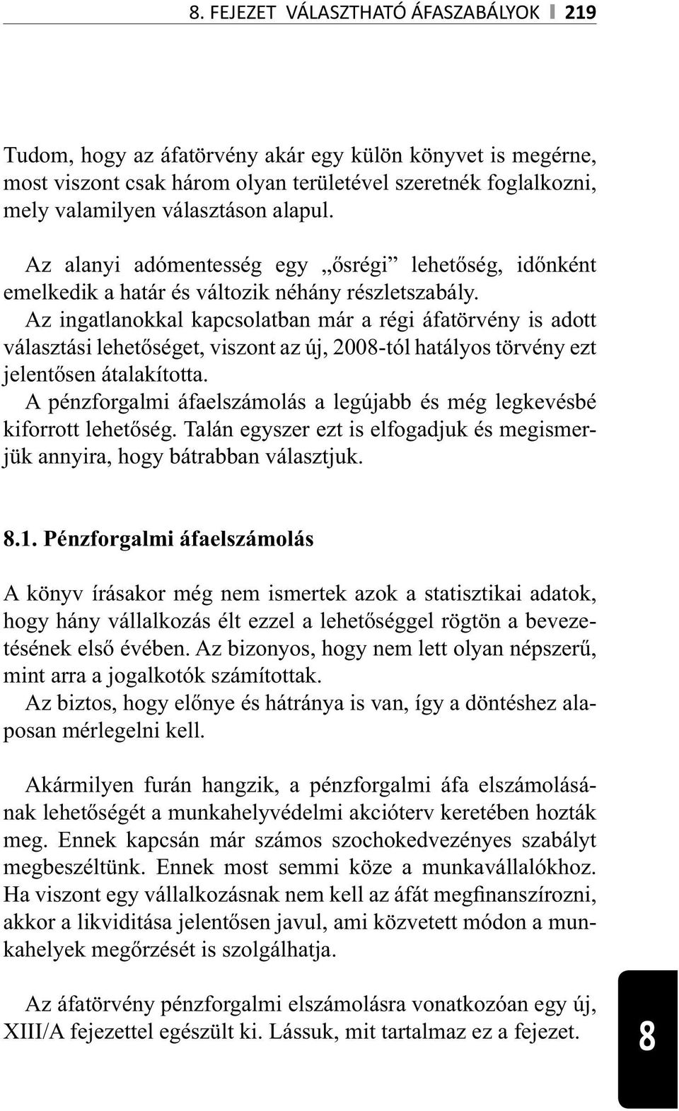 áfaelszámolás A könyv írásakor még