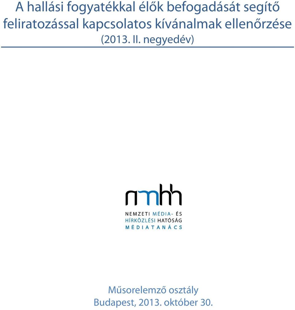 kívánalmak ellenőrzése (2013. II.