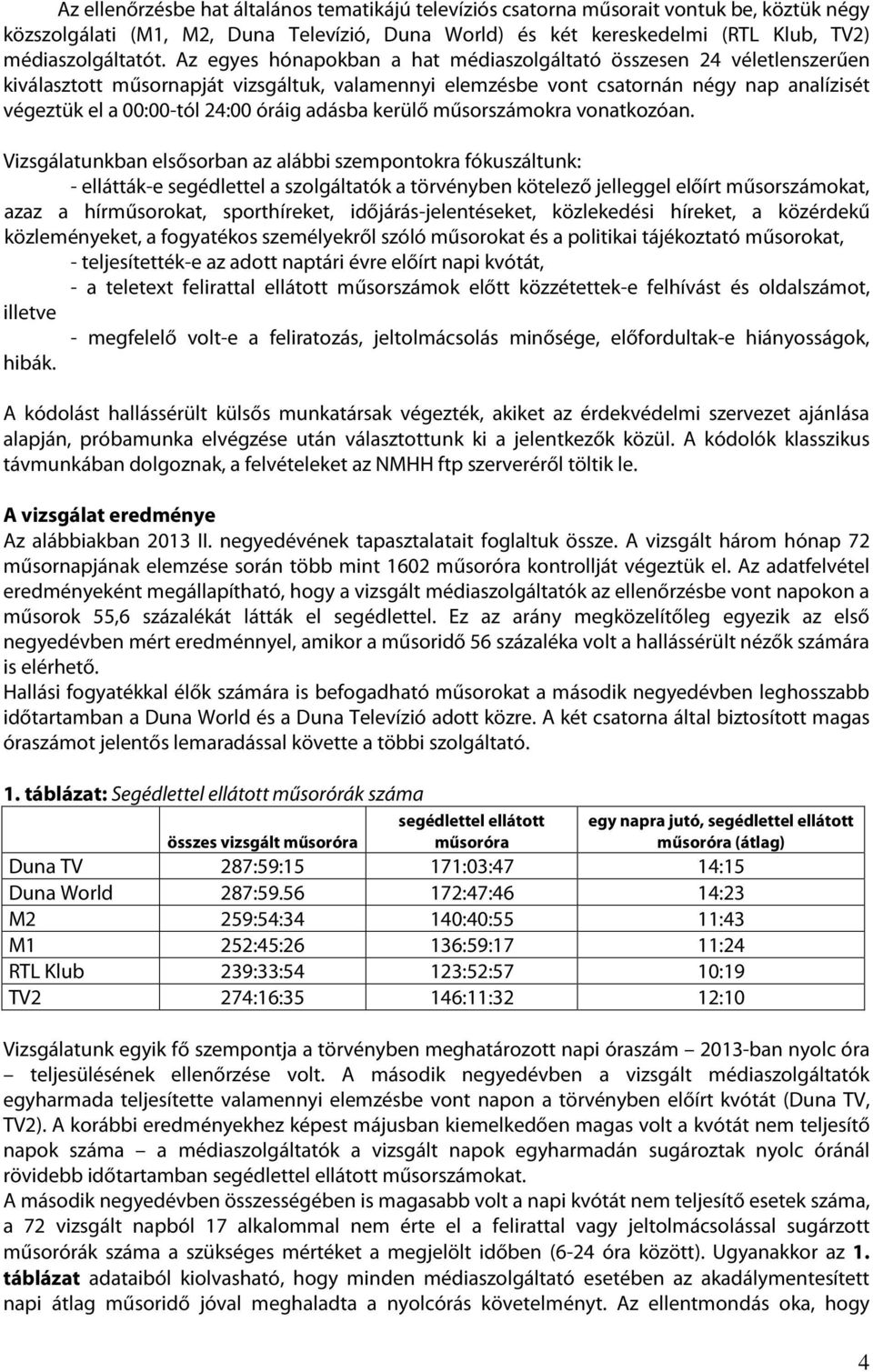 adásba kerülő műsorszámokra vonatkozóan.