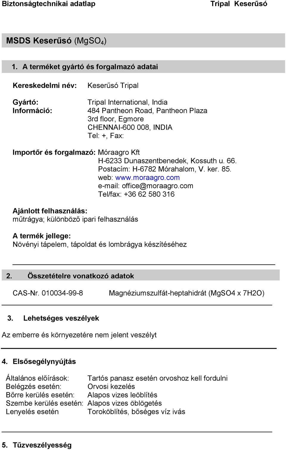 Tel: +, Fax: Importőr és forgalmazó: Móraagro Kft H-6233 Dunaszentbenedek, Kossuth u. 66. Postacím: H-6782 Mórahalom, V. ker. 85. web: www.moraagro.com e-mail: office@moraagro.