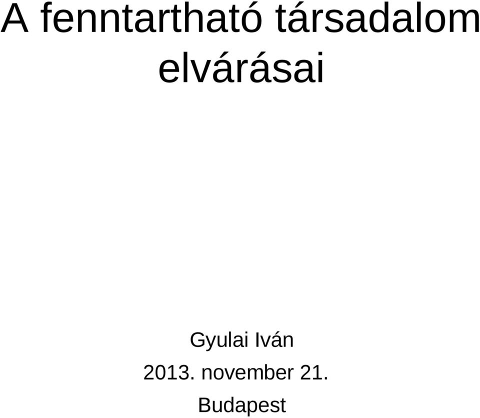 elvárásai Gyulai