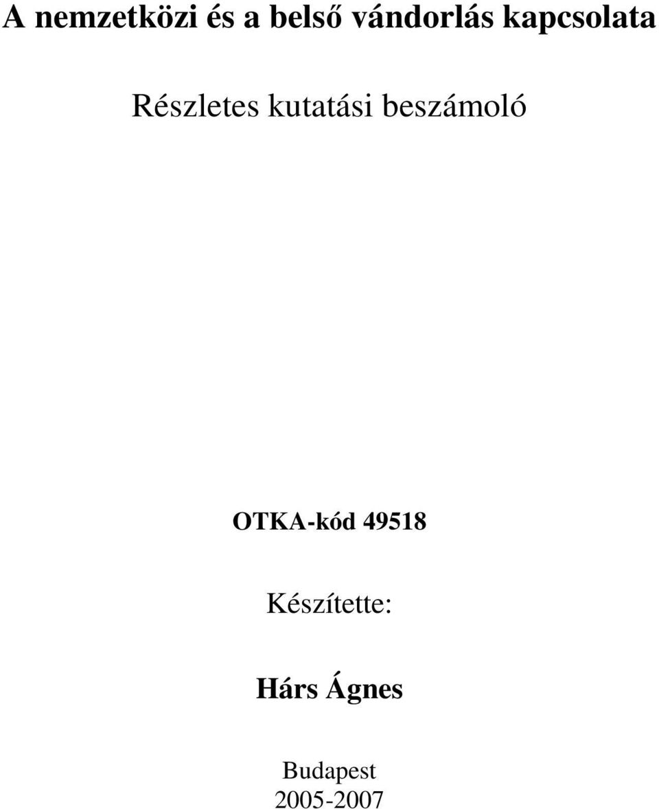 kutatási beszámoló OTKA-kód