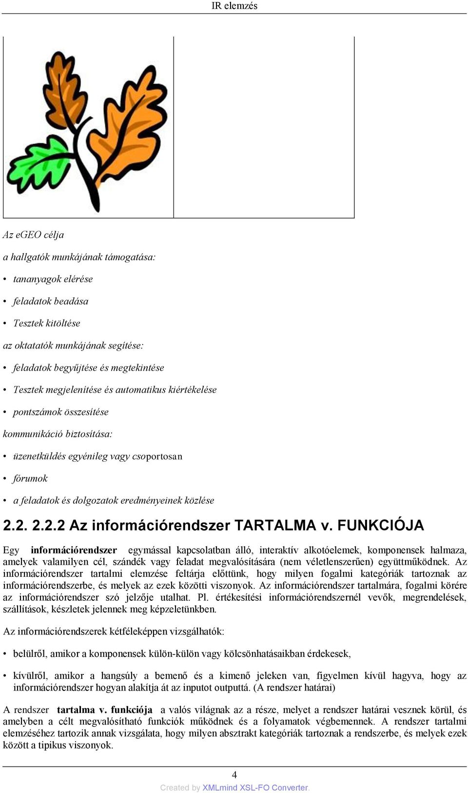 2. 2.2.2 Az információrendszer TARTALMA v.