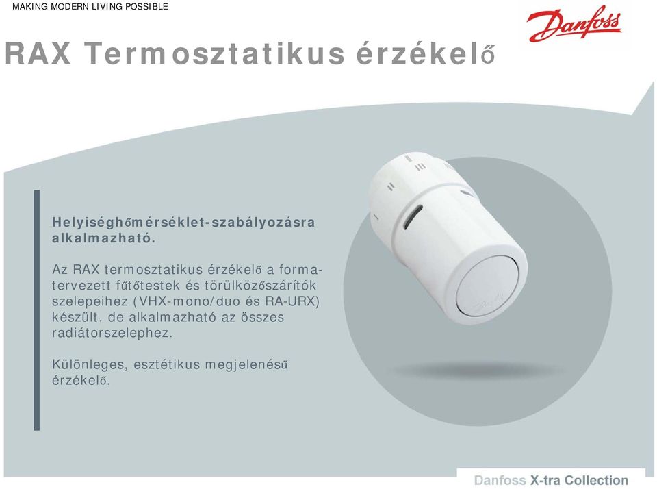 Az RAX termosztatikus érzékelő a formatervezett fűtőtestek és