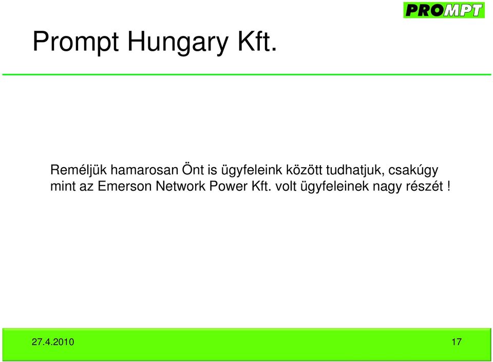 között tudhatjuk, csakúgy mint az