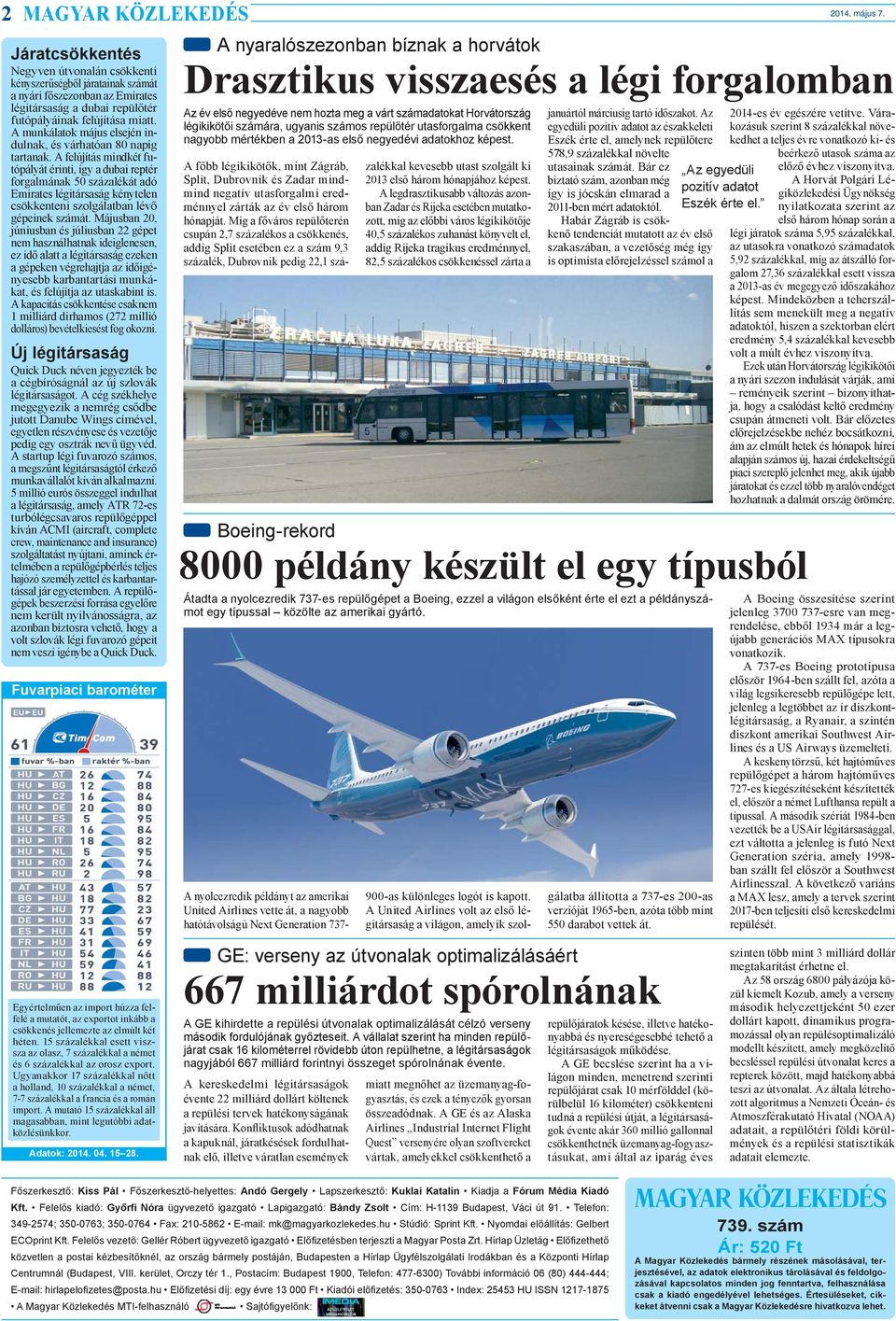 A munkálatok május elsején indulnak, és várhatóan 80 napig tartanak.