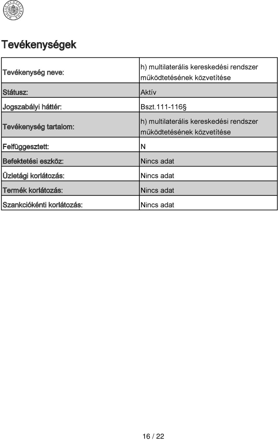 közvetítése   közvetítése 16 / 22