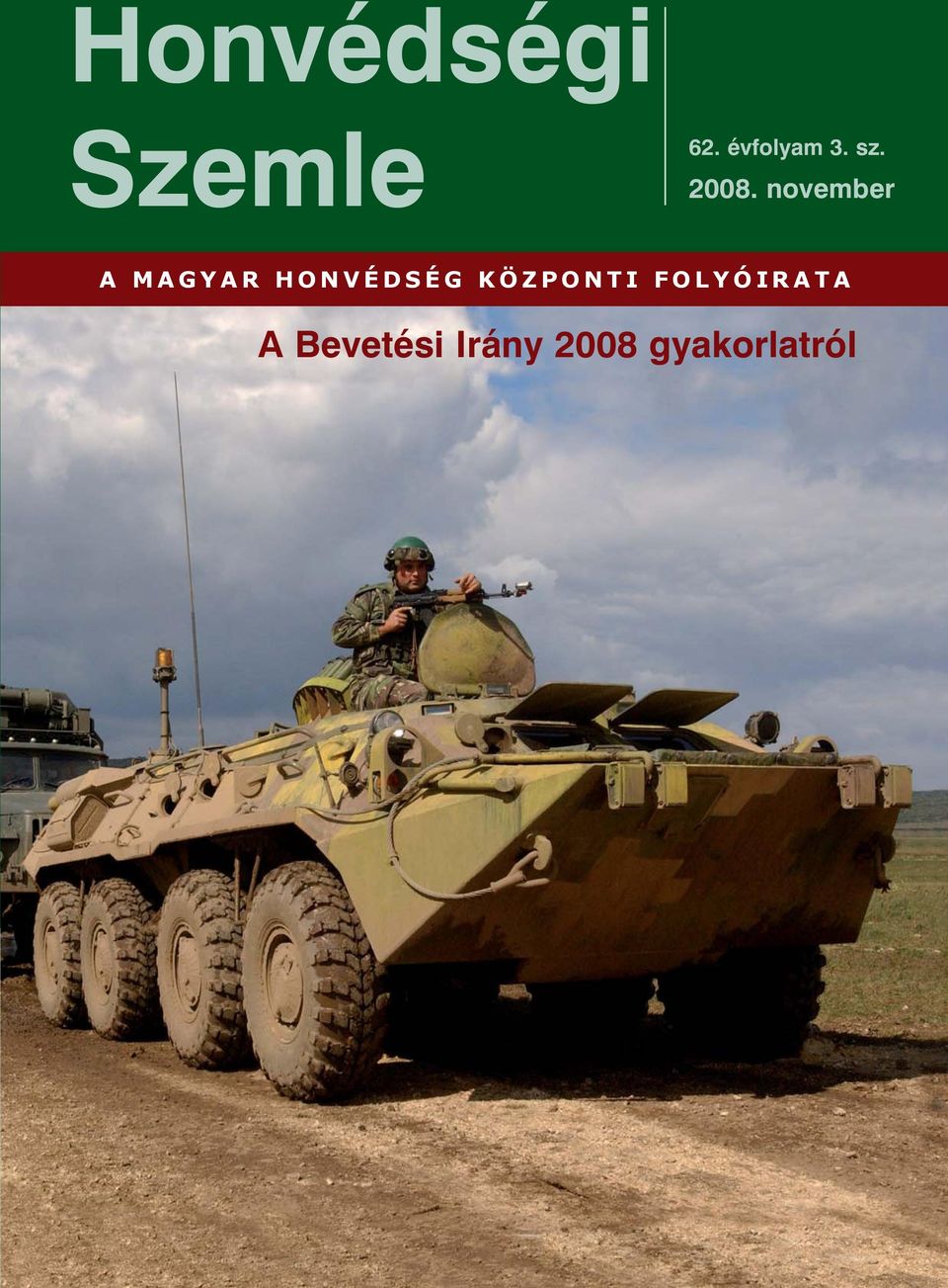 november A MAGYAR HONVÉDSÉG