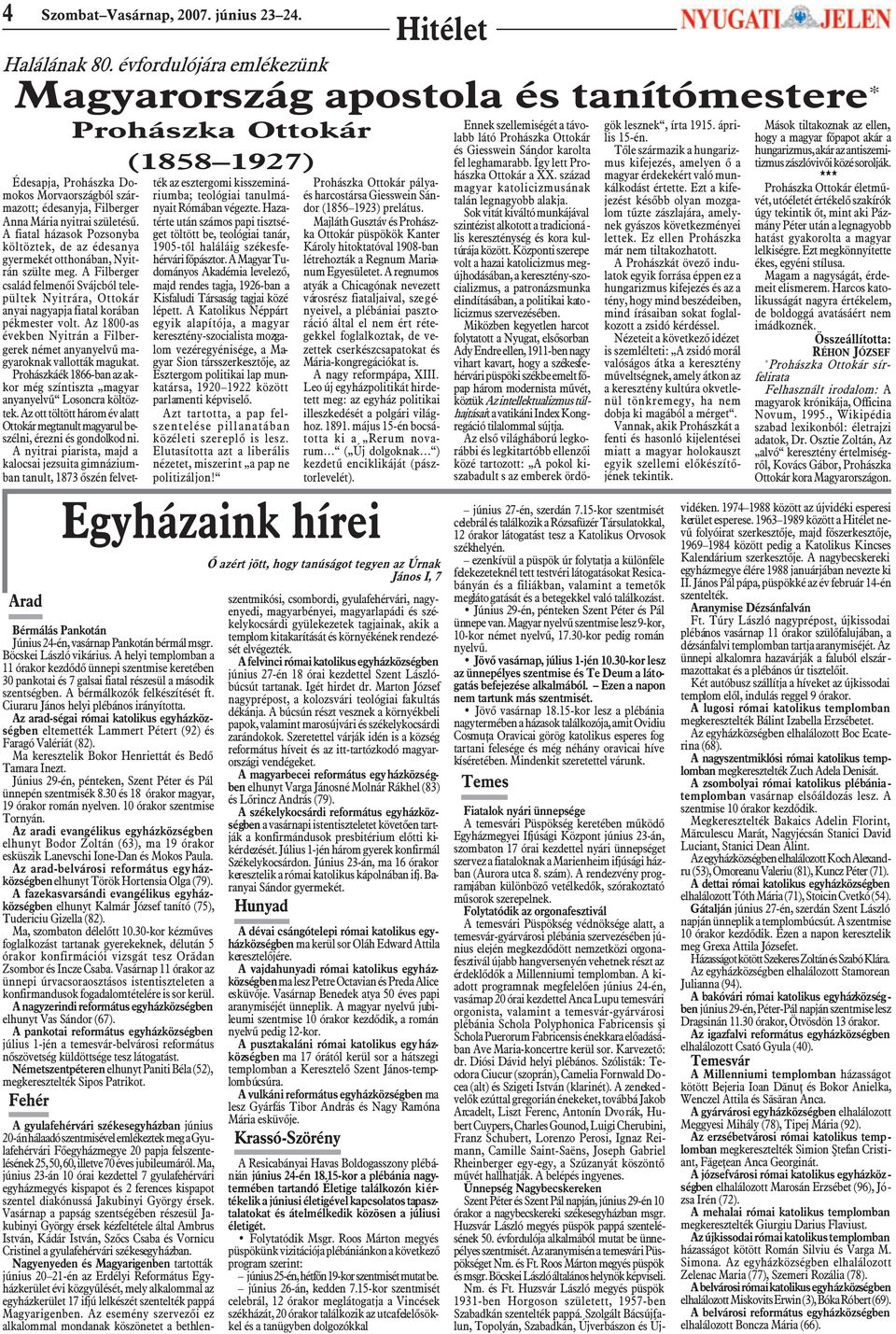 A Filberger család felmenõi Svájcból települtek Nyitrára, Ottokár anyai nagyapja fiatal korában pékmester volt. Az 1800-as években Nyitrán a Filbergerek német anyanyelvû magyaroknak vallották magukat.