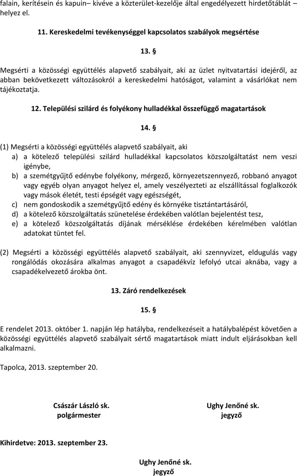 Települési szilárd és folyékony hulladékkal összefüggő magatartások 14.