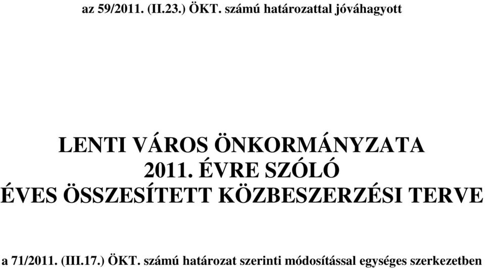 ÖNKORMÁNYZATA 2011.