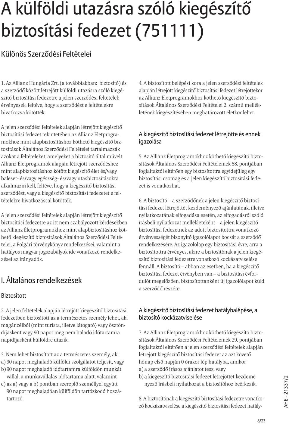 hivatkozva kötötték. 4.