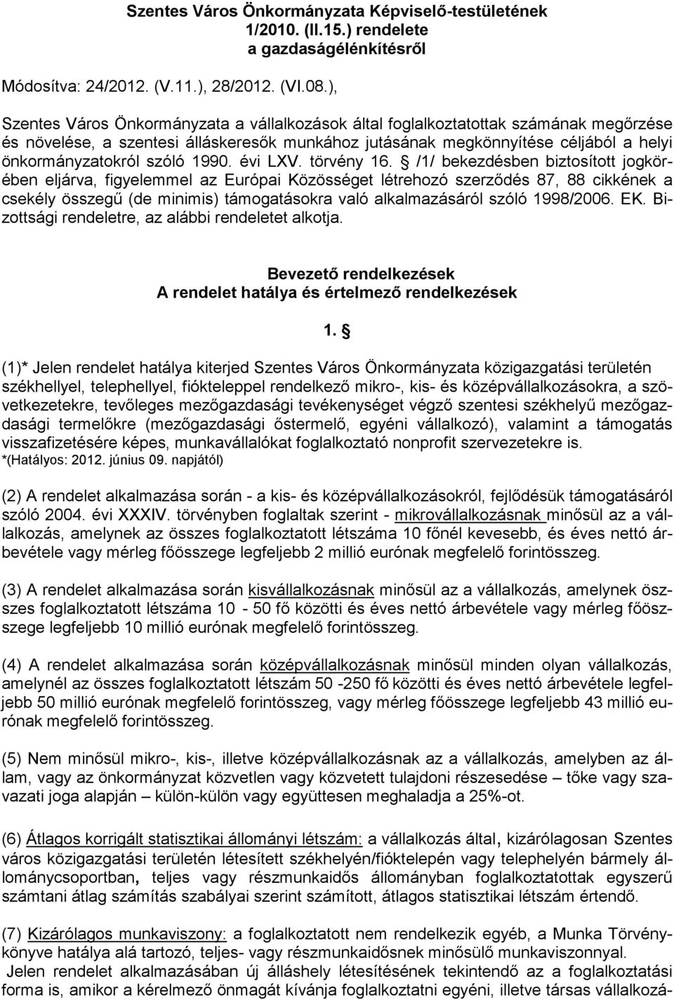 szóló 1990. évi LXV. törvény 16.