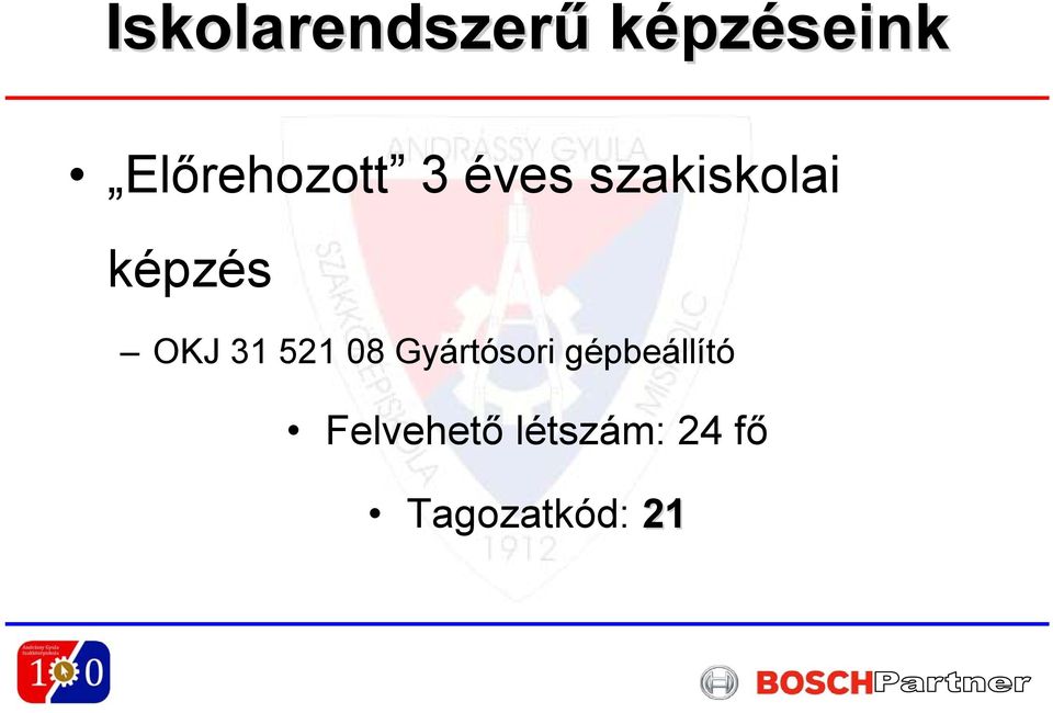 képzés OKJ 31 521 08 Gyártósori