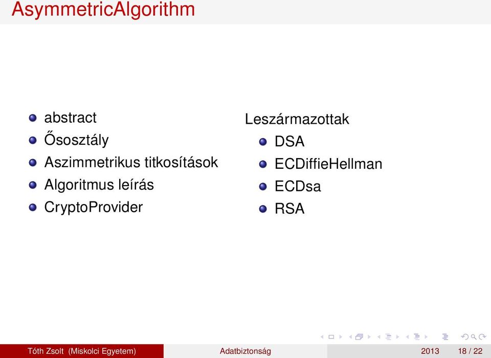 CryptoProvider Leszármazottak DSA ECDiffieHellman