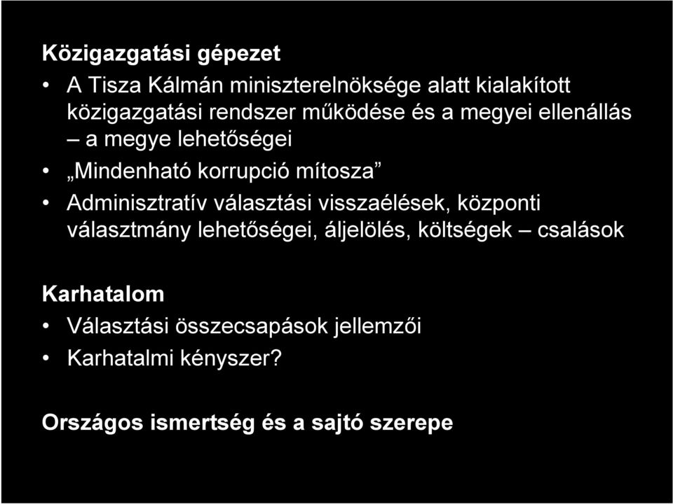 választási visszaélések, központi választmány lehetőségei, áljelölés, költségek csalások