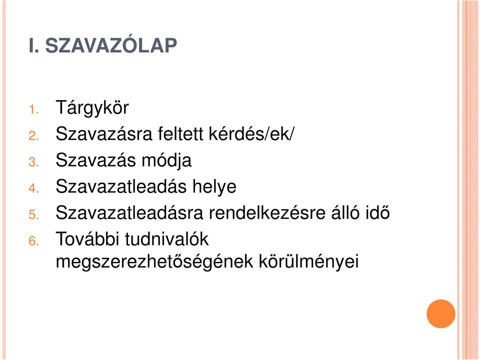 Szavazatleadás helye 5.