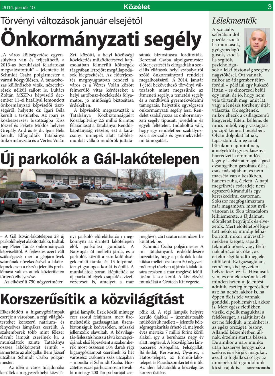 Csaba polgármester a városi közgyűlésen. A tanácskozás különösebb viták, nézeteltérések nélkül zajlott le.
