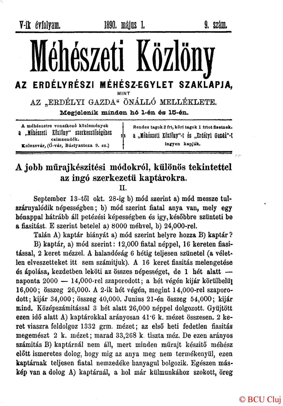sz.) Ingyen kapják, A jobb műrajkészitési módokról, különös tekintettel az ingó szerkezetű kaptárokra. II. Septeraber 13-től okt.