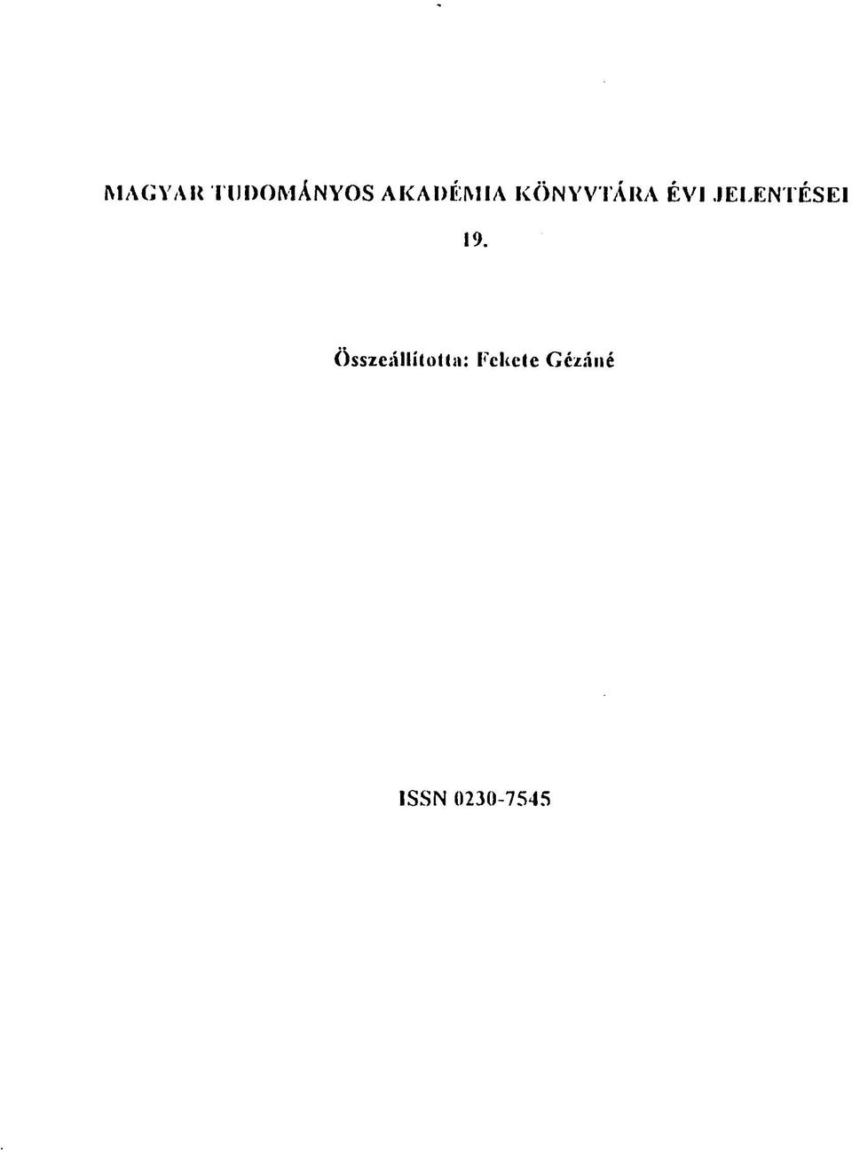 JELENTÉSEI 19.