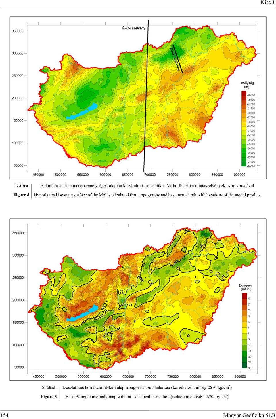 Figure 4 Hypothetical isostatic surface of the Moho calculated from topography and basement depth with locations of the