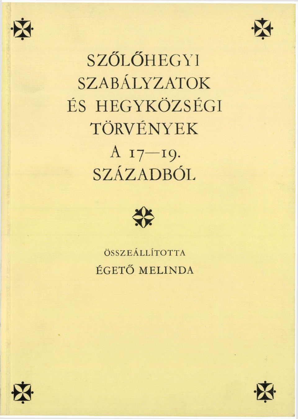 TÖRVÉNYEK A 17 19.