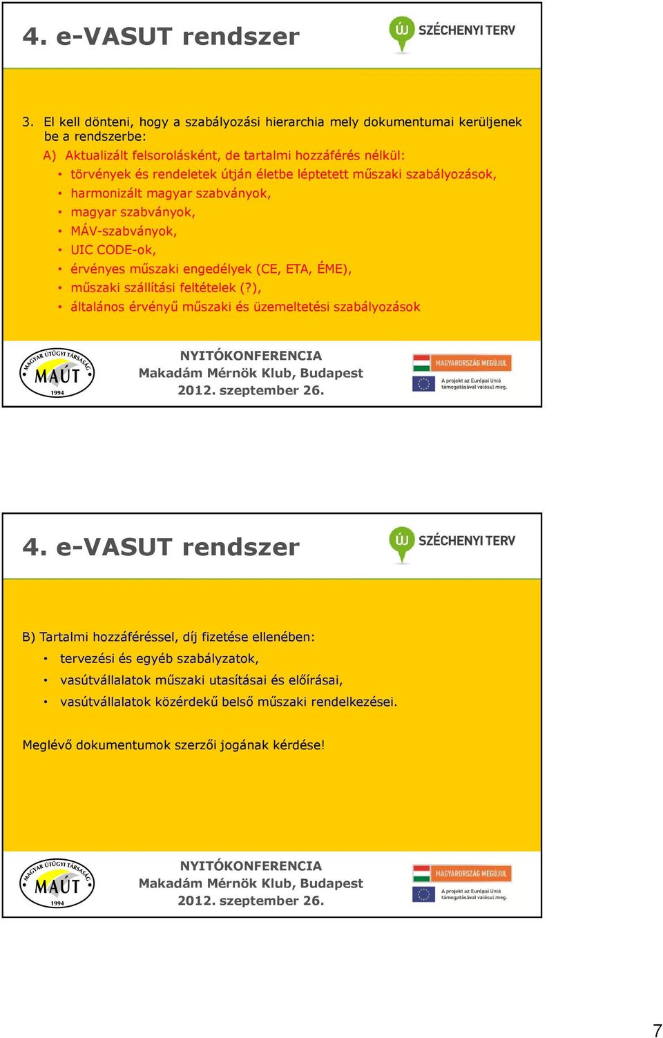 (CE, ETA, ÉME), műszaki szállítási feltételek (?