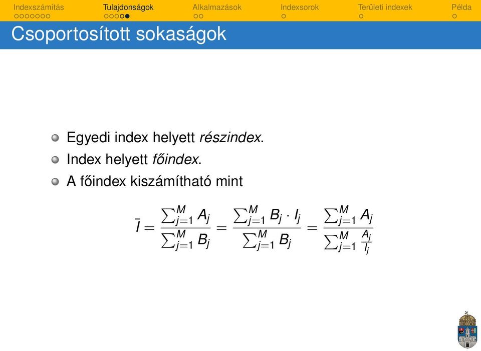 A főindex kiszámítható mint Ī = M j=1 A j M