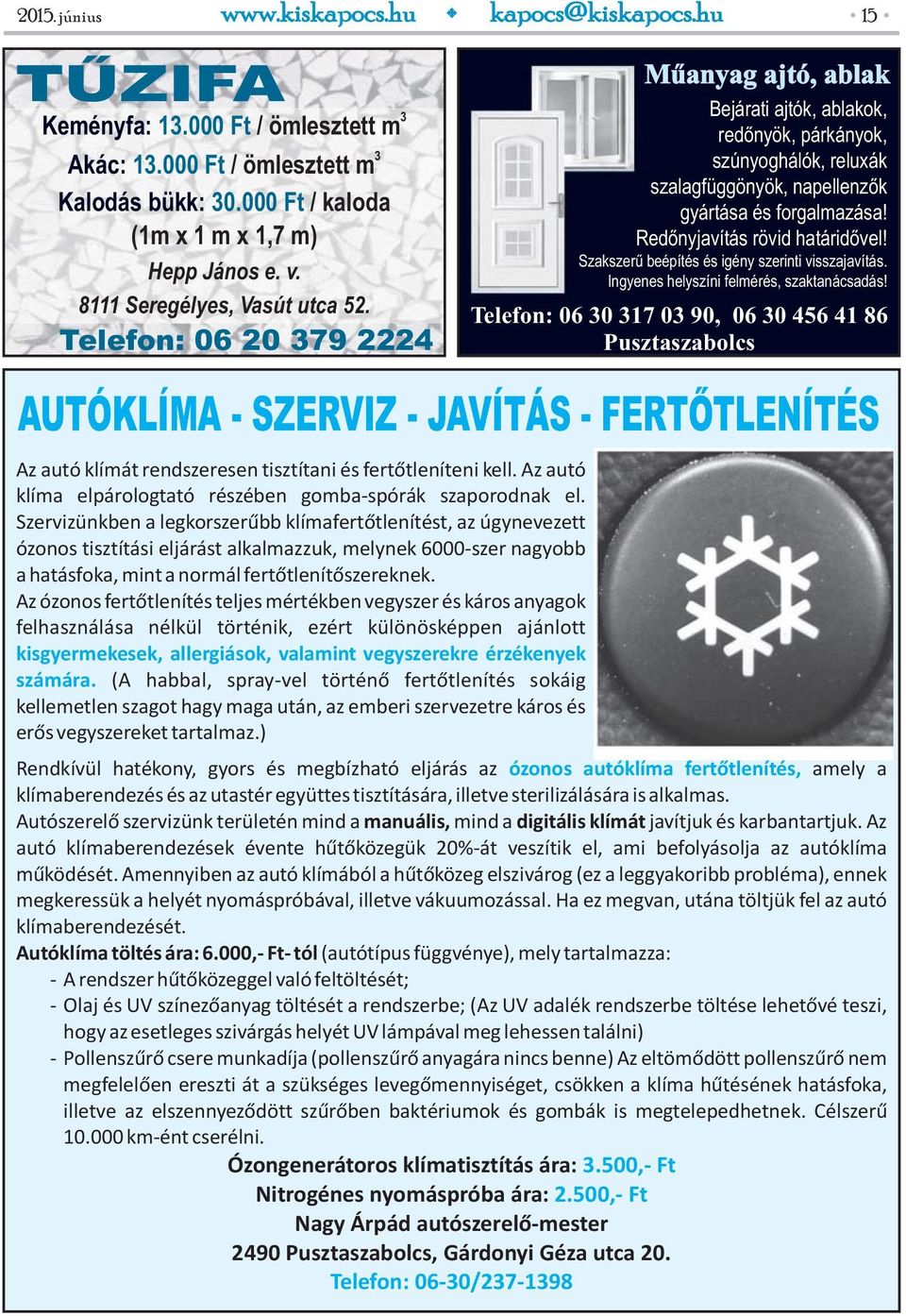 Redőnyjavítás rövid határidővel! Szakszerű beépítés és igény szerinti visszajavítás. Ingyenes helyszíni felmérés, szaktanácsadás!