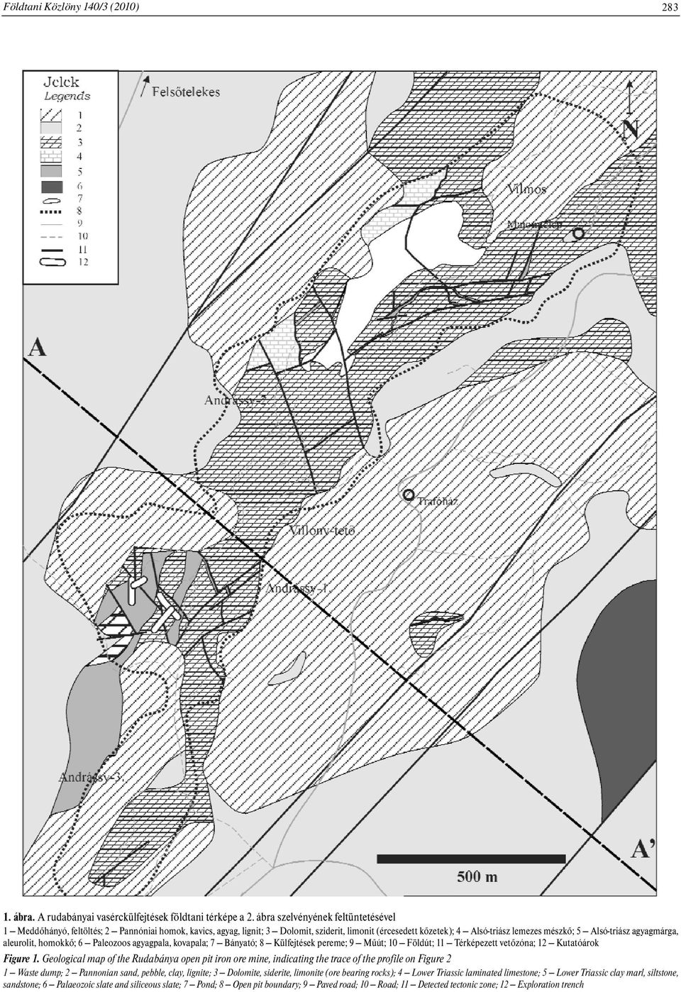 agyagmárga, aleurolit, homokkő; 6 Paleozoos agyagpala, kovapala; 7 Bányató; 8 Külfejtések pereme; 9 Műút; 10 Földút; 11 Térképezett vetőzóna; 12 Kutatóárok Figure 1.