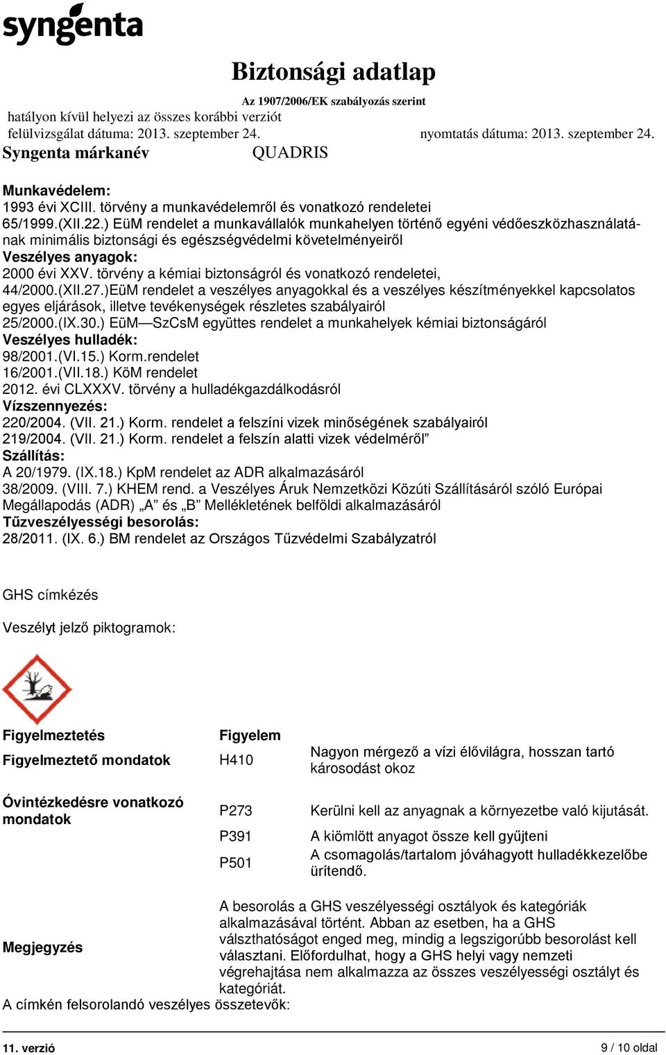 törvény a kémiai biztonságról és vonatkozó rendeletei, 44/2000.(XII.27.