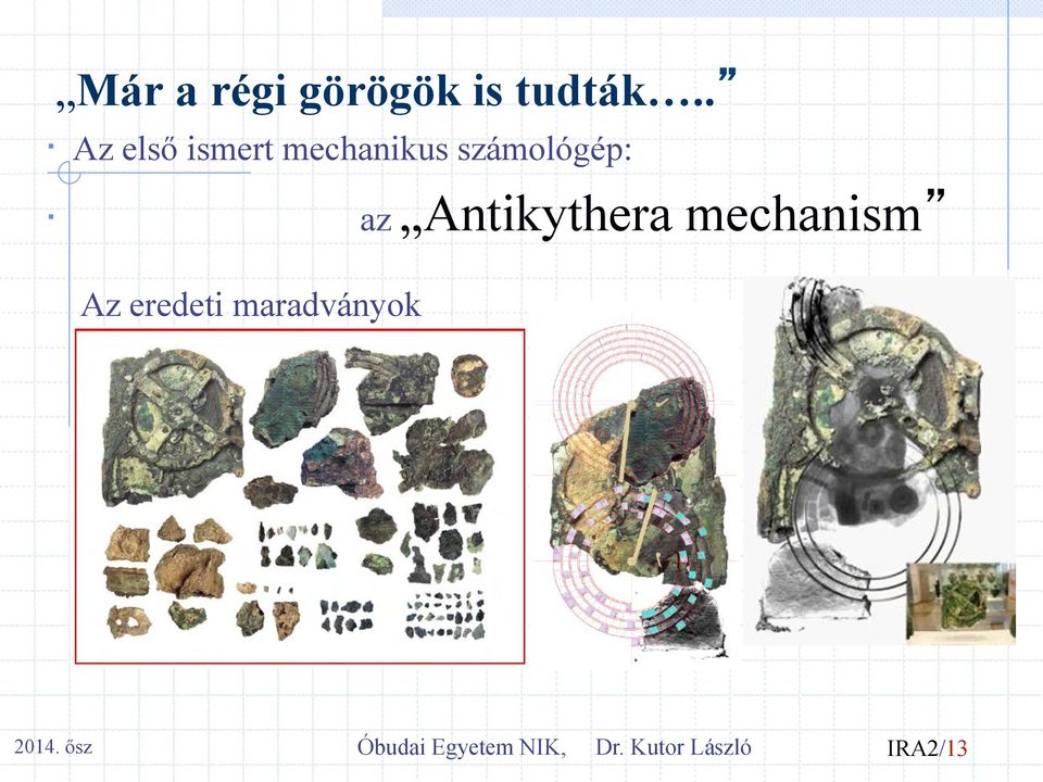 Antikythera mechanism Az eredeti