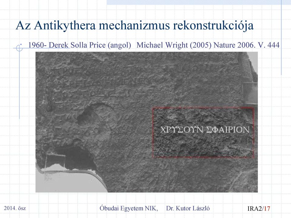 Wright (2005) Nature 2006. V. 444 2014.