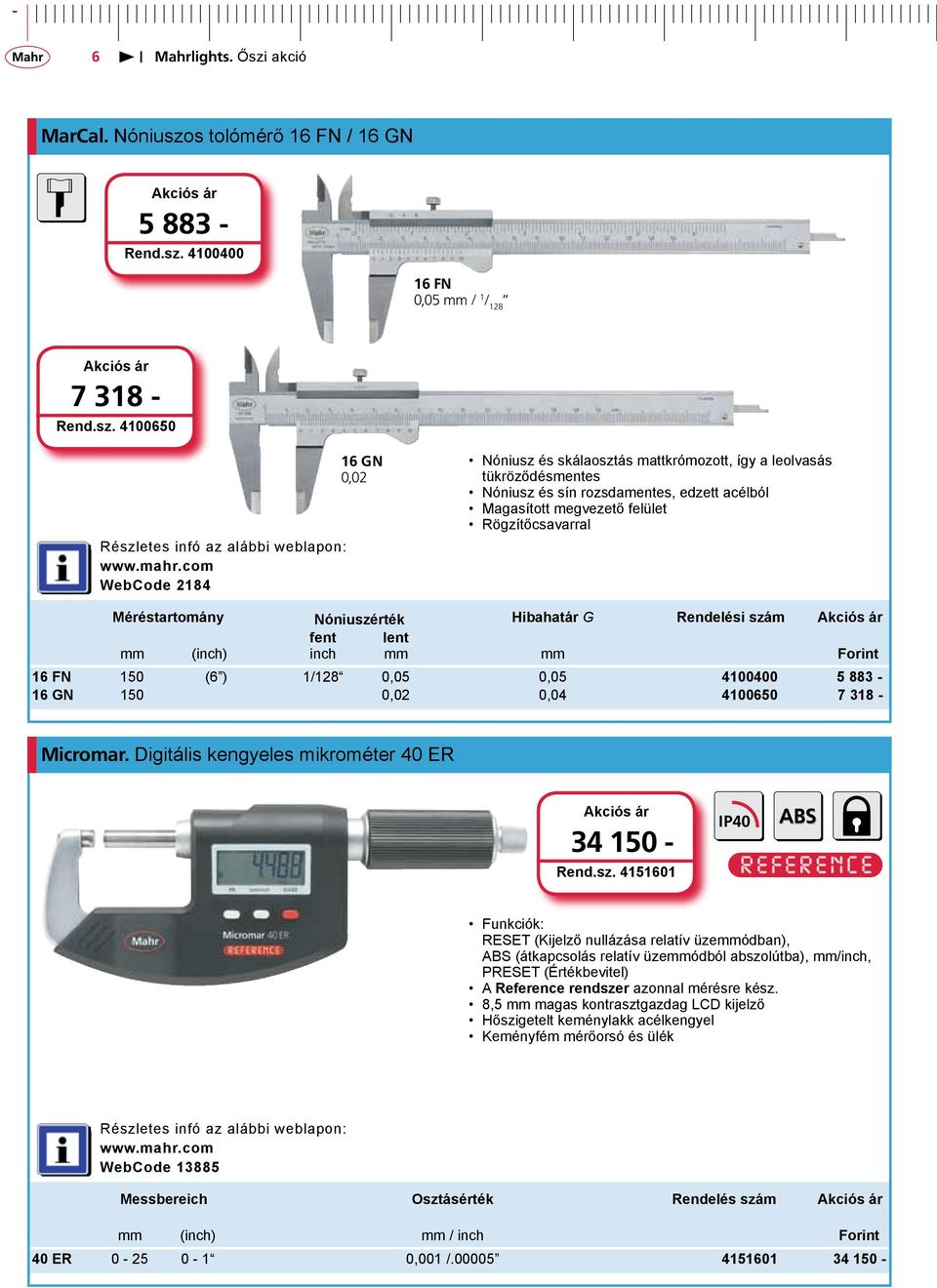 4100400 16 FN 0,05 mm / 1 / 128 7 318 - rend.sz.