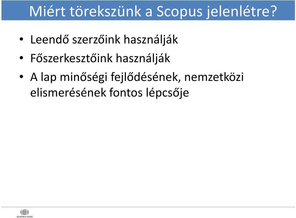 Főszerkesztőink használják A lap