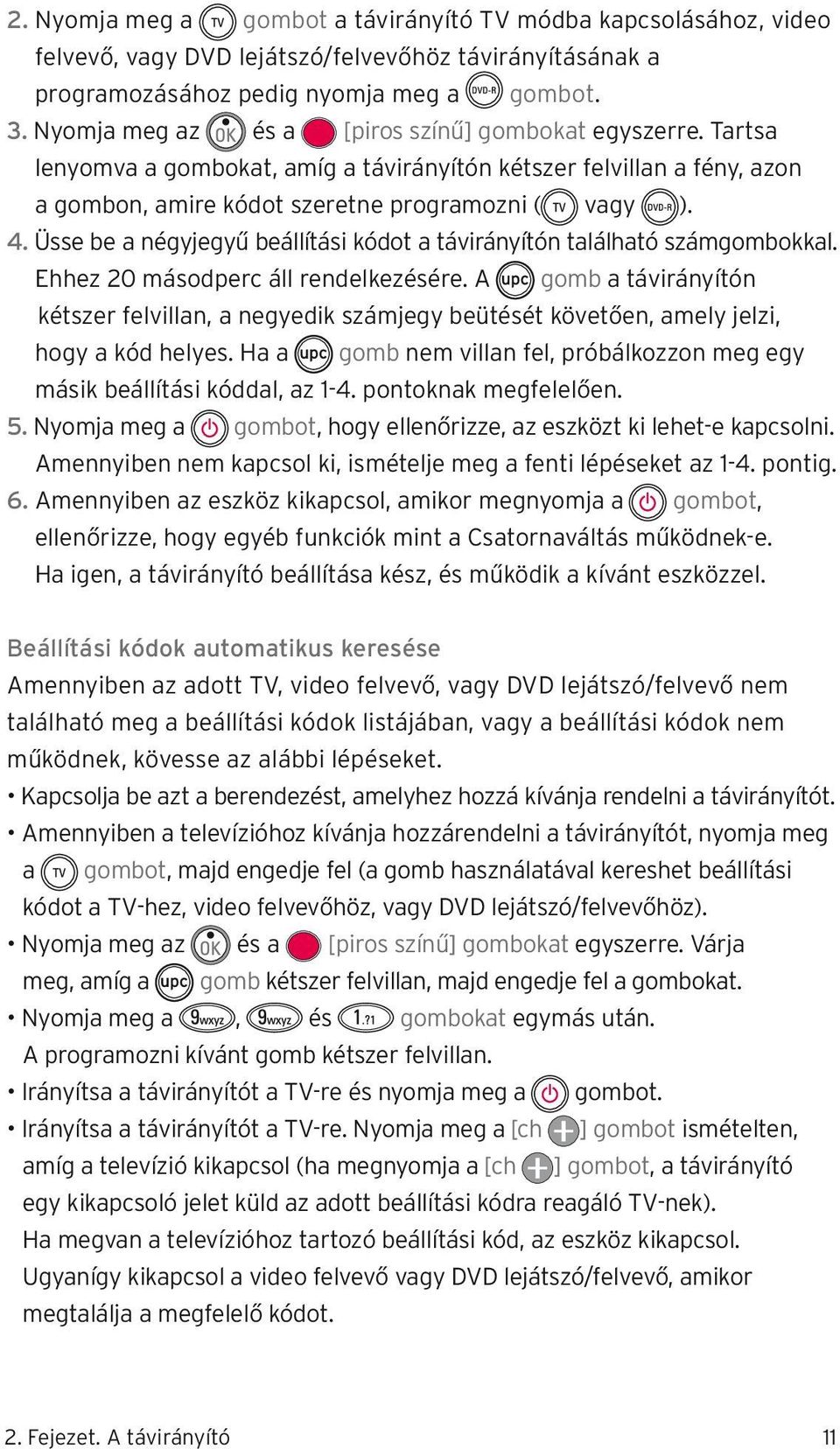 2. Fejezet. A távirányító - PDF Free Download