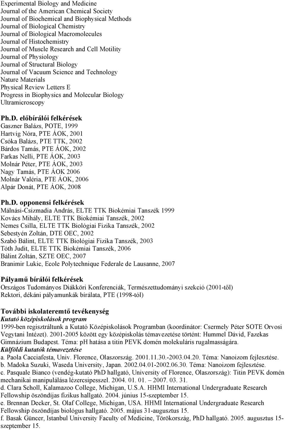 Progress in Biophysics and Molecular Biology Ultramicroscopy Ph.D.