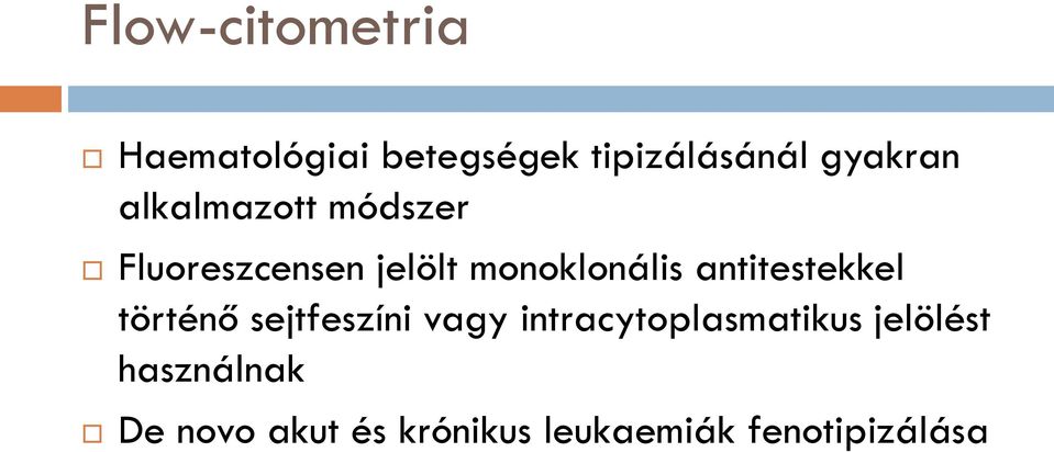 monoklonális antitestekkel történő sejtfeszíni vagy