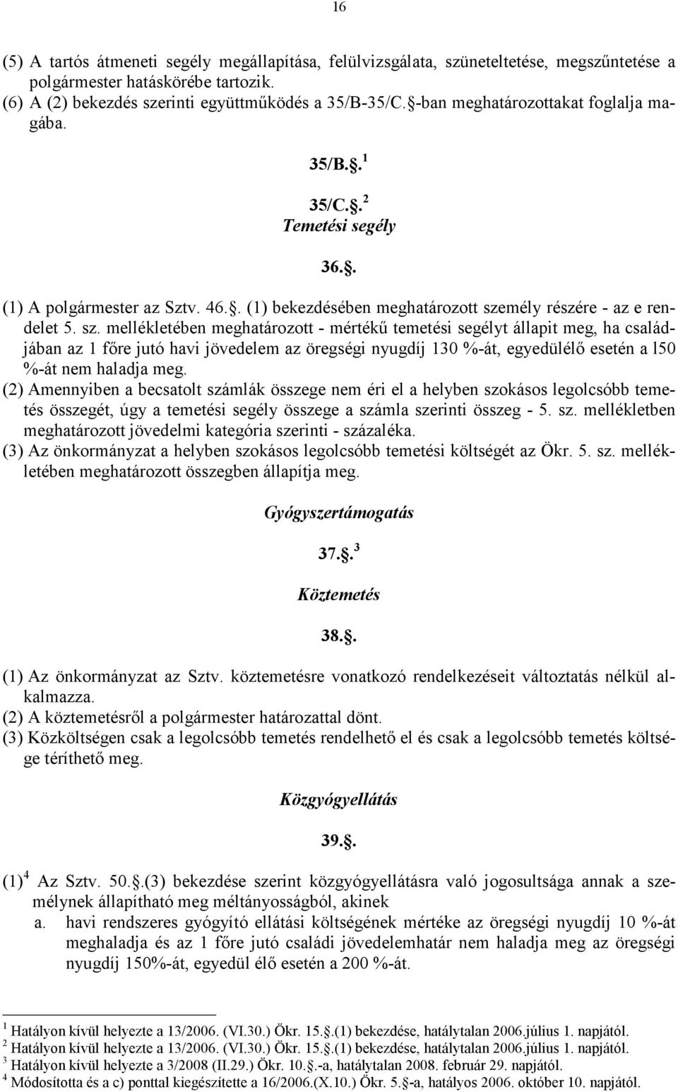 mély részére - az e rendelet 5. sz.