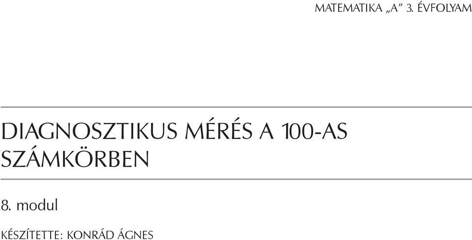 MÉRÉS A 100-AS