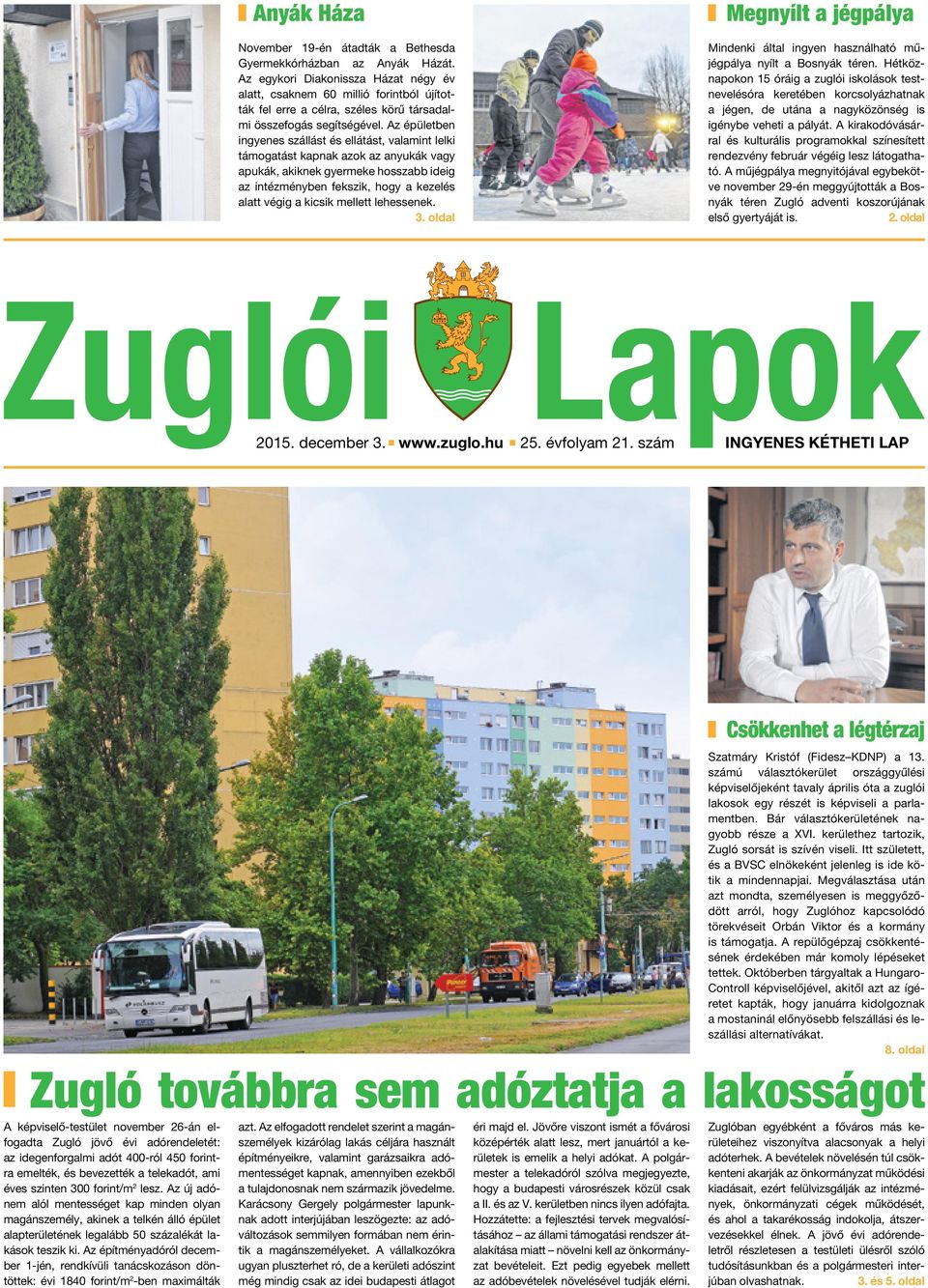 Az épületben ingyenes szállást és ellátást, valamint lelki támogatást kapnak azok az anyukák vagy apukák, akiknek gyermeke hosszabb ideig az intézményben fekszik, hogy a kezelés alatt végig a kicsik