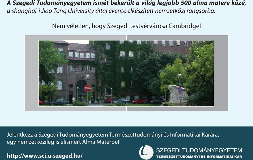 Nem véletlen, hogy Szeged testvérvárosa Cambridge!