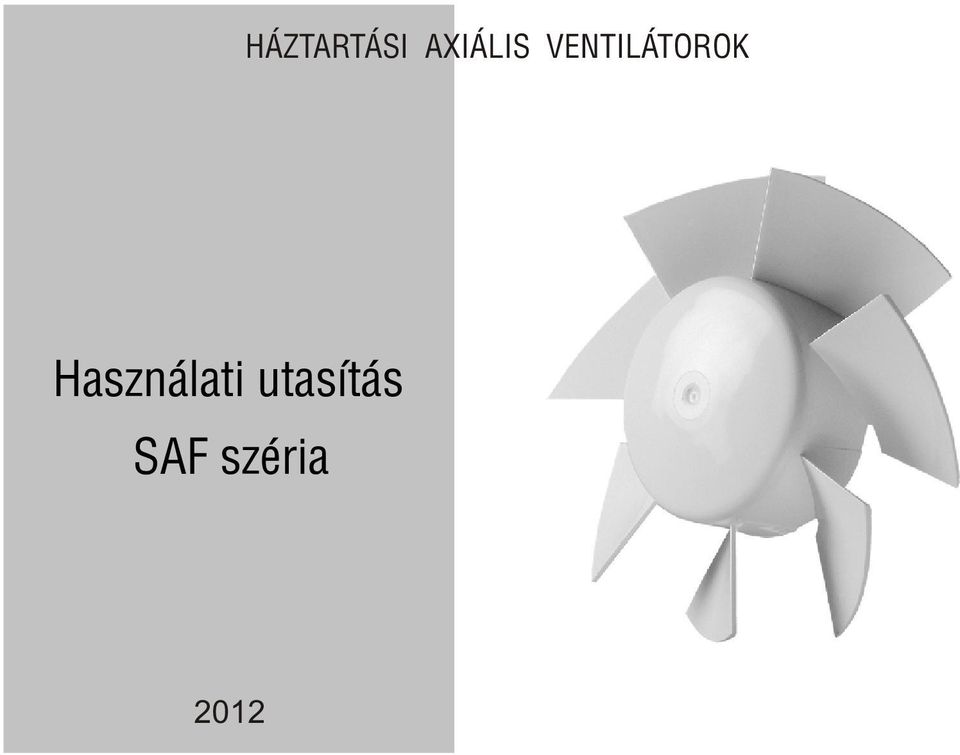 VENTILÁTOROK