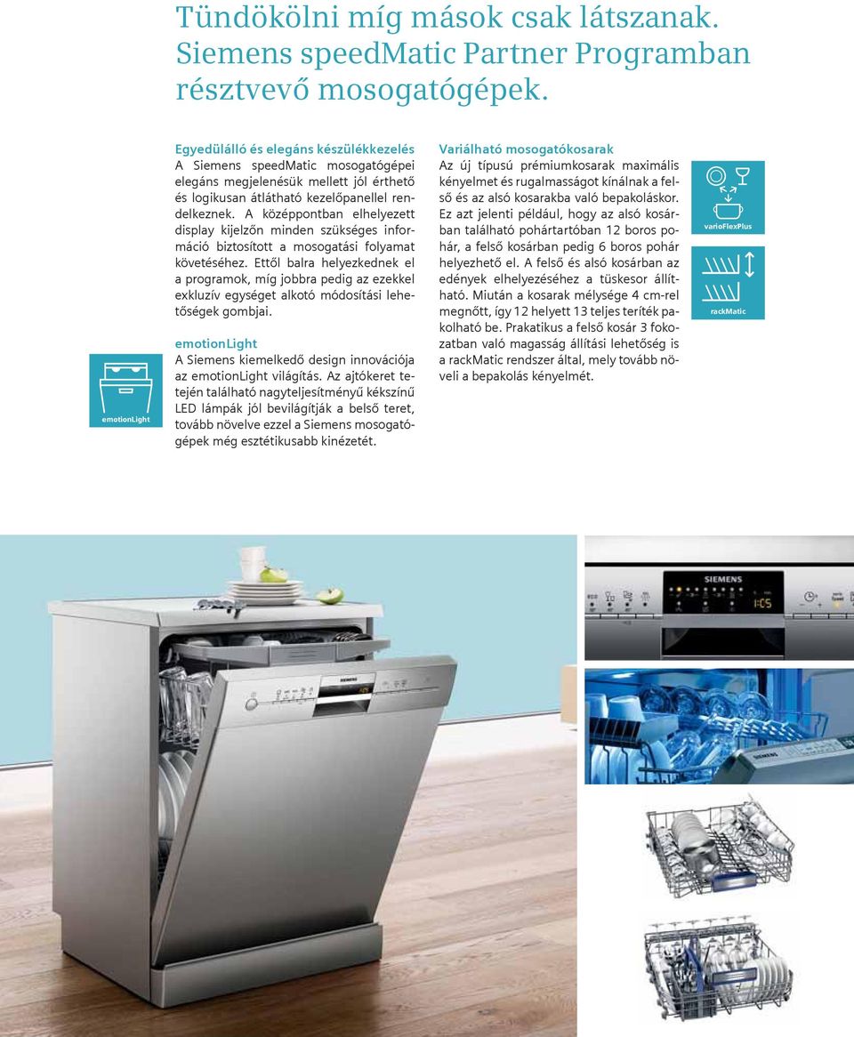 Díjnyertes mosogatógép. A Siemens Energiatakarékossági Díjat nyert  készüléke. Siemens. Megérint a jövő. - PDF Ingyenes letöltés