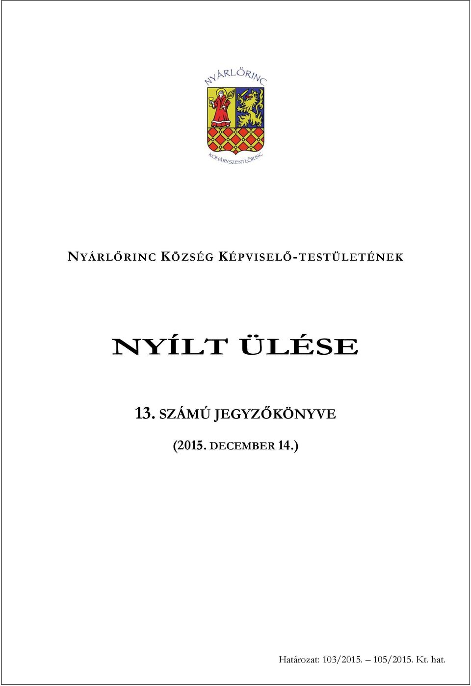 ÜLÉSE 13.