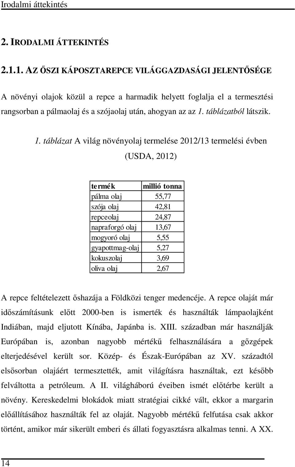 táláztól látszik. 1.